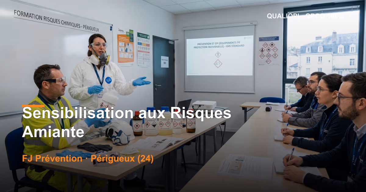 Sensibilisation aux Risques Amiante à Périgueux — FJ Prévention Dordogne